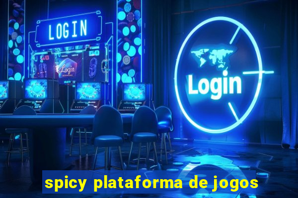 spicy plataforma de jogos